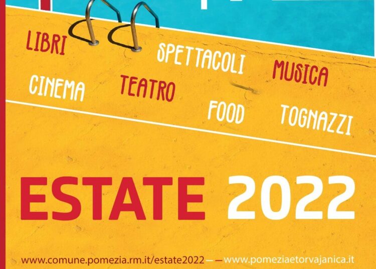 Venerdì 10 parte l'Estate 2022 di Pomezia e Torvaianica