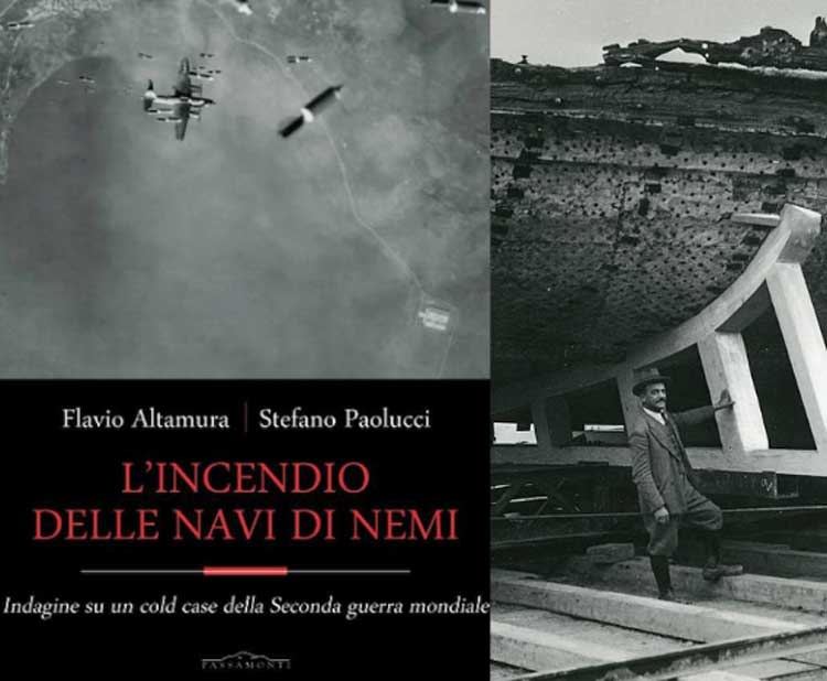 L'incendio delle navi (imperiali) di Nemi, l'indagine definitiva sul caso al Museo delle Navi