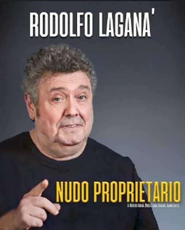 Locandina dello spettacolo 'Nudo Proprietario' di Rodolfo Laganà