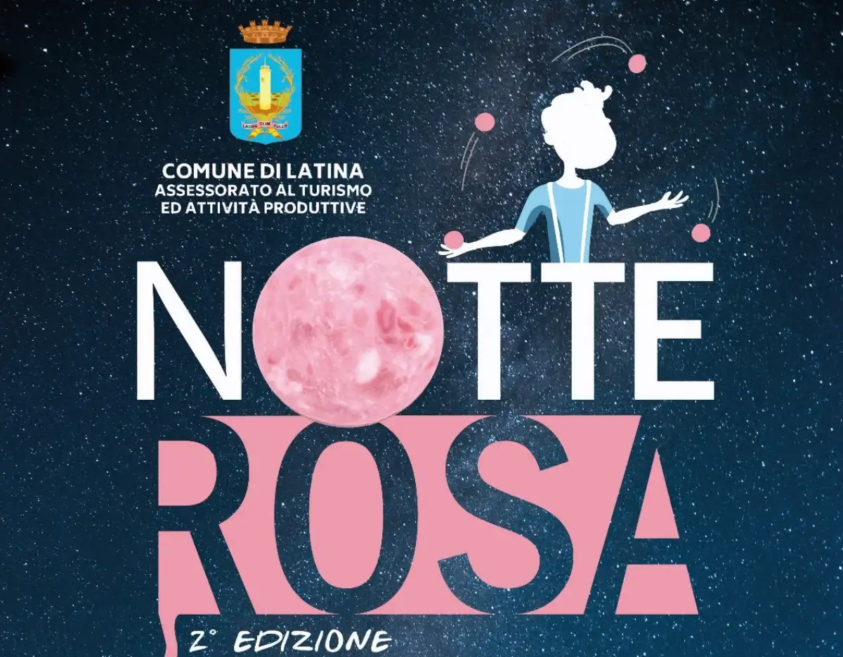 Notte Rosa a Latina, venerdì 12 luglio. Il programma degli eventi