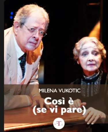 Locandina dello spettacolo teatrale "Così è (se vi pare)"